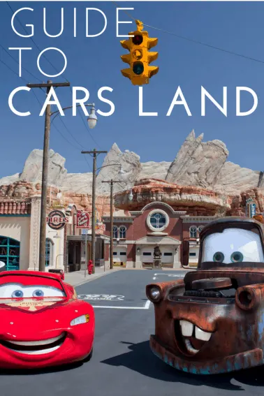 Guide to exploring Cars Land at Disney California Adventure