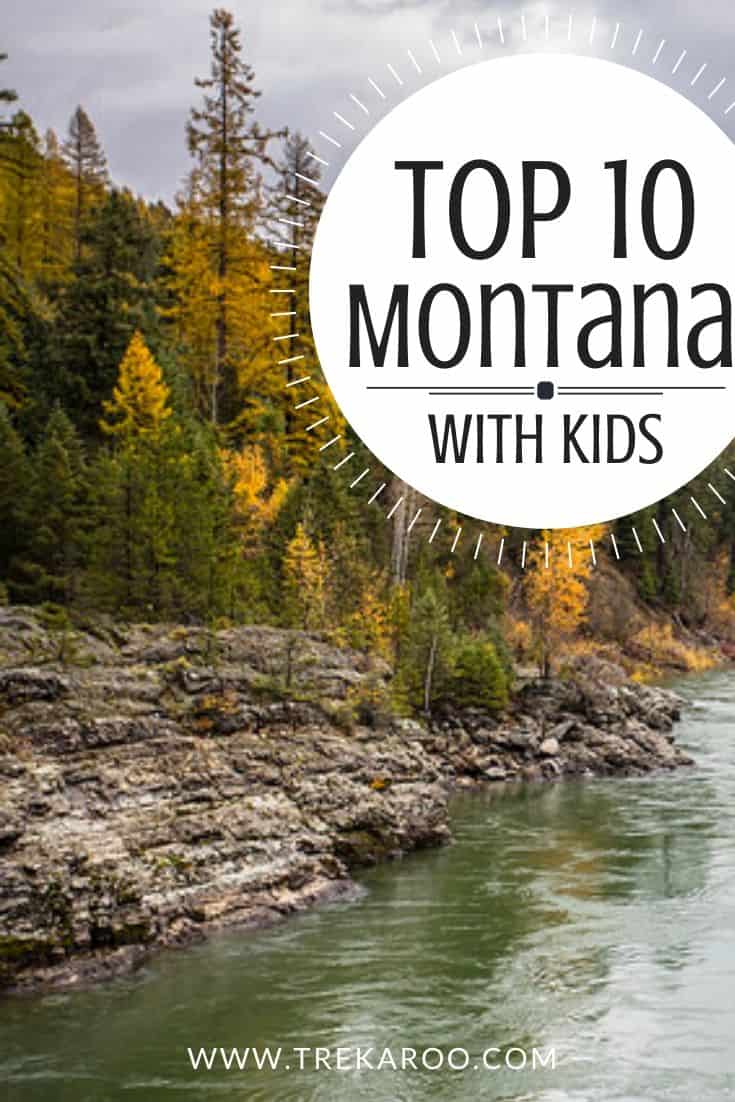 Montana Family Vacations | 10 Things to do in Montana with kids