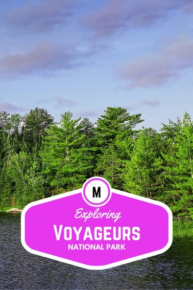 Exploring Voyageurs National Park with Kids