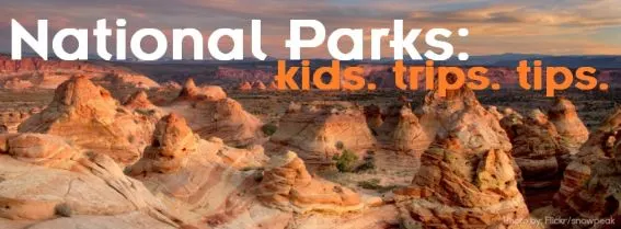 National Parks with kids: Overview to exploring trails, treks, and adventure