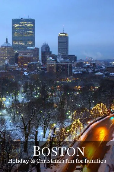 Christmas and Holiday activities for families in and around Boston