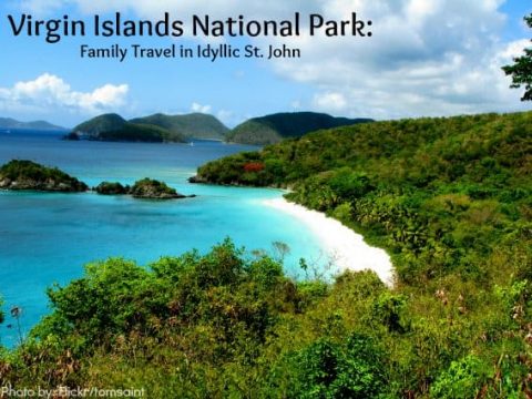 Virgin Islands National Park: Family Travel in St. John America’s Caribbean
