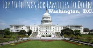 top-10-things-for-families-to-do-in-DC