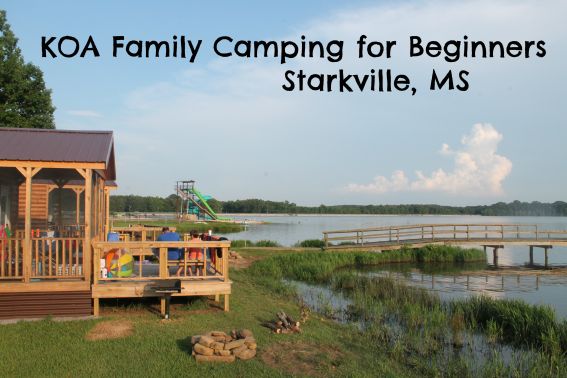 KOA Family Camping in Starkville MS: For Beginners ...