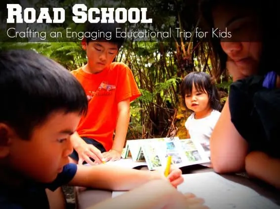 Road School: Crafting an Educational Trip