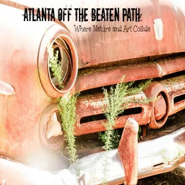 Atlanta Off the Beaten Path