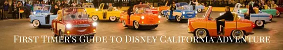 First Timer's Guide to Disney California Adventure