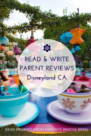 REVIEW GUIDE Disneyland Resort - Parents share their best tips for visiting Disney Parks