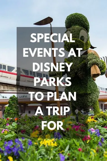 SPECIAL EVENTS AT DISNEY PARKS to plan your trip around, including run Disney