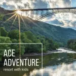 ACE Adventure Resort - Summer Adventure for Families in West Virginia 1
