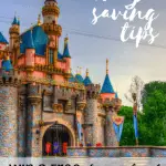 15 Money Saving Tips for Disneyland Deals 1
