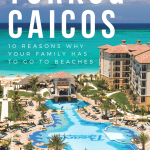 10 Reasons to Take Your Family to Beaches Turks and Caicos 1