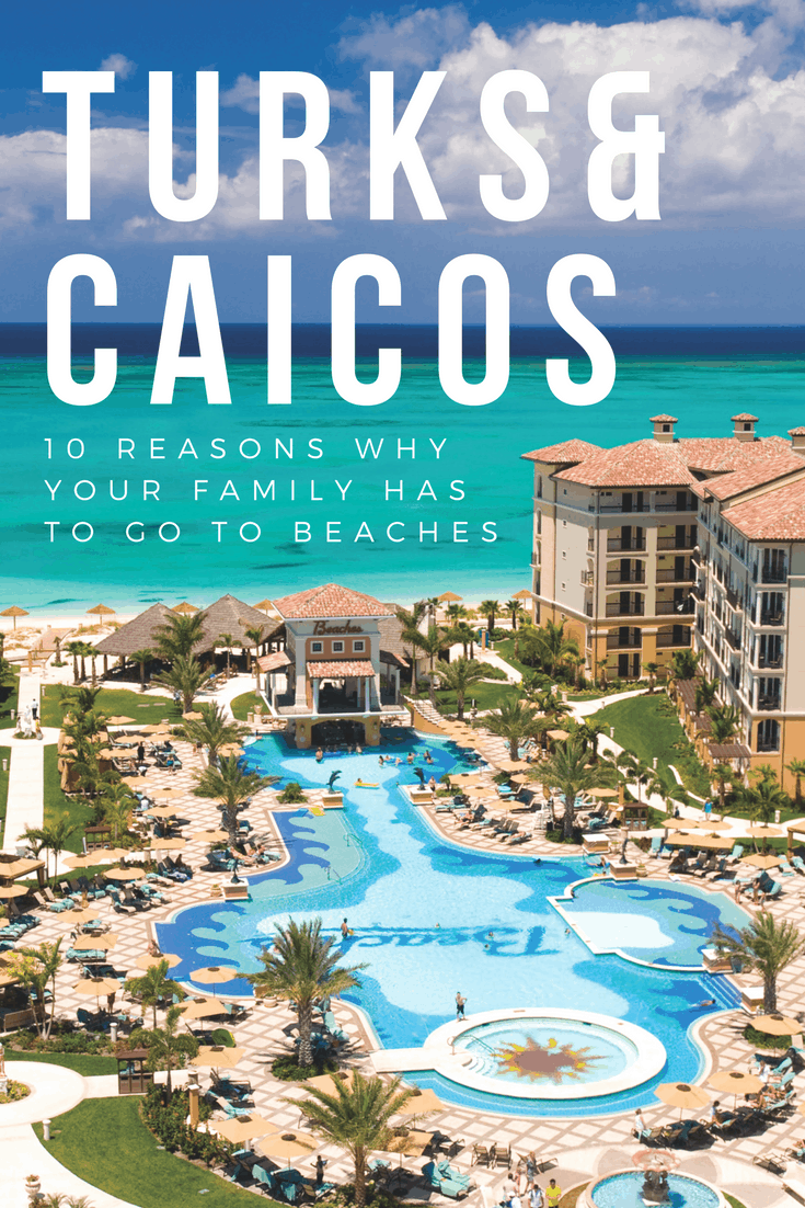 Beaches Turks and Caicos Reviews- 10 Great Reasons to Visit!