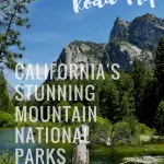 California National Parks Road Trip - Sequoia, Kings Canyon, Yosemite, & Lassen 1