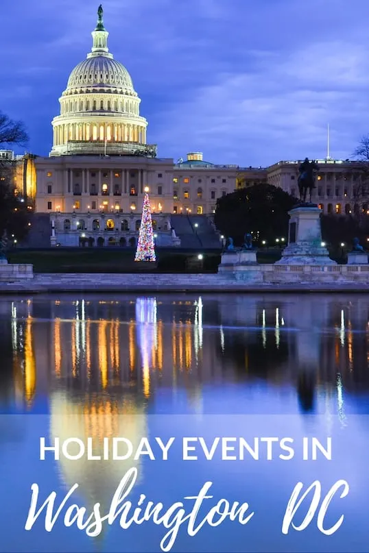 Christmas in DC- The Best Washington DC Christmas Events for 2022 2