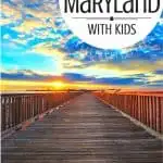 10 Fun Things to do in Maryland with kids! 1
