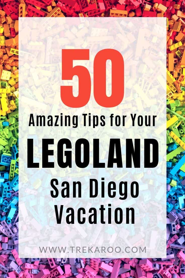 50 Awesome LEGOLAND Tips For LEGOLAND San Diego