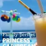 6 Ways a Cruise on the Caribbean Princess is Great for Families 1