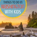Things to do in Washington State with Kids