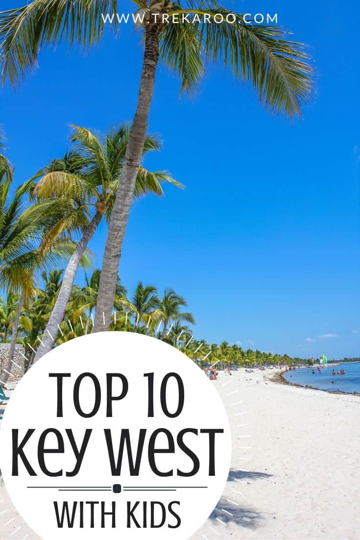 10 Fun Things to do in Key West with Kids on Vacation