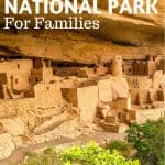 8 Things to do in Mesa Verde National Park with Kids! 1