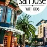 Top 10 Fun Things to do in San Jose with Kids! 1