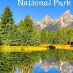 14 Fun Things To Do in Grand Teton National Park with Kids 1