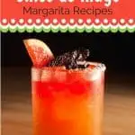 15 Unique and Creative Margarita Recipes 4