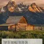 Wyoming Family Vacations- 10 Fun Things to do in Wyoming 4