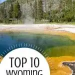 Wyoming Family Vacations- 10 Fun Things to do in Wyoming 1