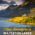 10 Adventurous Things to Do in Waterton, Canada 1