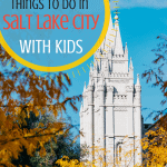 Things to do in Salt Lake City with Kids