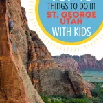 20 Fun Things to do in St. George with Kids 1