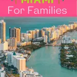 Things to do in Miami with Kids