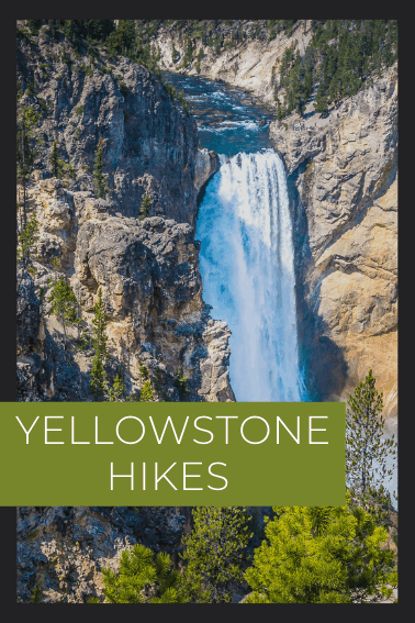 Yellowstone hikes