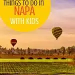 Things to do in Napa with kids