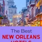 The Best New Orleans Hotels for Families