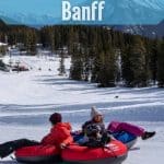 Snow Tubing in Banff