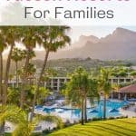 Tucson Resorts for Families