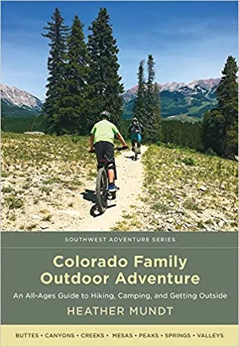 Colorado Family Outdoor Adventures